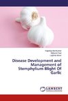 Disease Development and Management of Stemphylium Blight Of Garlic