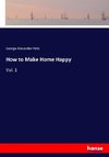 How to Make Home Happy