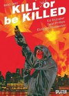 Kill or be Killed 03