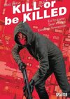 Kill or be Killed 02