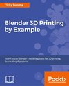 Blender 3D printing by example