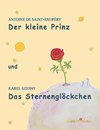 Der kleine Prinz und Das Sternenglöckchen