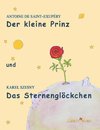 Der kleine Prinz und Das Sternenglöckchen