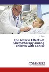 The Adverse Effects of Chemotherapy among children with Cancer