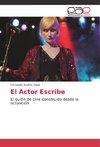 El Actor Escribe