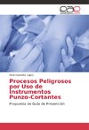 Procesos Peligrosos por Uso de Instrumentos Punzo-Cortantes