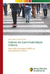 Índices de Caminhabilidade Urbana