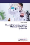 Chemotherapy Analysis in Massive Transfusion Syndrome