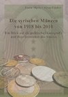 Die syrischen Münzen von 1918 bis 2010