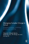 Garcia, A: Managing Complex Change in School