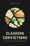 Clashing Convictions