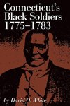 Connecticut's Black Soldiers, 1775-1783