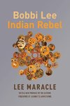 Maracle, L:  Bobbi Lee Indian Rebel