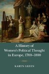 A History of Women's Political Thought in Europe, 1700-1800