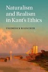 Naturalism and Realism in Kant's Ethics