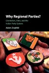 Why Regional Parties?