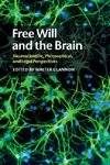 Free Will and the Brain