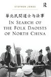 Jones, S: In Search of the Folk Daoists of North China