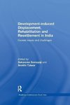 Somayaji, S: Development-induced Displacement, Rehabilitatio