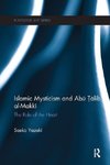 Yazaki, S: Islamic Mysticism and Abu Talib Al-Makki