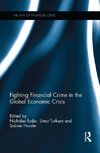 Ryder, N: Fighting Financial Crime in the Global Economic Cr