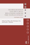 Chu, M: Globalization and Security Relations across the Taiw