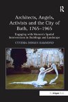 Hammond, C: Architects, Angels, Activists and the City of Ba