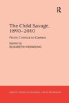 Wesseling, E: Child Savage, 1890-2010