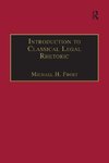 Frost, M: Introduction to Classical Legal Rhetoric