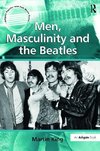 King, M: Men, Masculinity and the Beatles