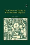 Fortier, M: Culture of Equity in Early Modern England