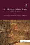 Art, History and the Senses