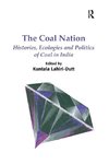 Lahiri-Dutt, K: Coal Nation