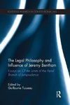 Tusseau, G: Legal Philosophy and Influence of Jeremy Bentham