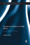 Khalil, A: Crowds and Politics in North Africa