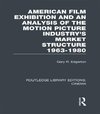 Edgerton, G: American Film Exhibition and an Analysis of the