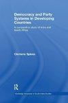 Spiess, C: Democracy and Party Systems in Developing Countri