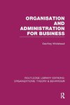 Whitehead, G: Organisation and Administration for Business (