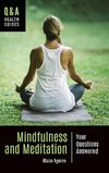 Mindfulness and Meditation