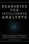 Reasoning for Intelligence Analysts