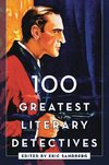 100 Greatest Literary Detectives