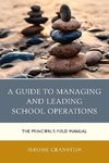 Guide to Managing and Leading School Operations