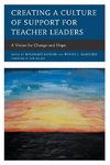 Creating a Culture of Support for Teacher Leaders