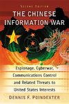 Poindexter, D:  The Chinese Information War