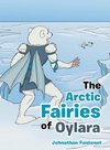 The Arctic Fairies of Oylara