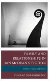 Family and Relationships in Ian McEwan's Fiction