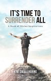 It's Time to Surrender All