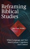 Reframing Biblical Studies