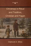 Christmas in Ritual and Tradition, Christian and Pagan