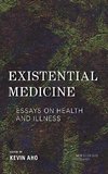 Existential Medicine